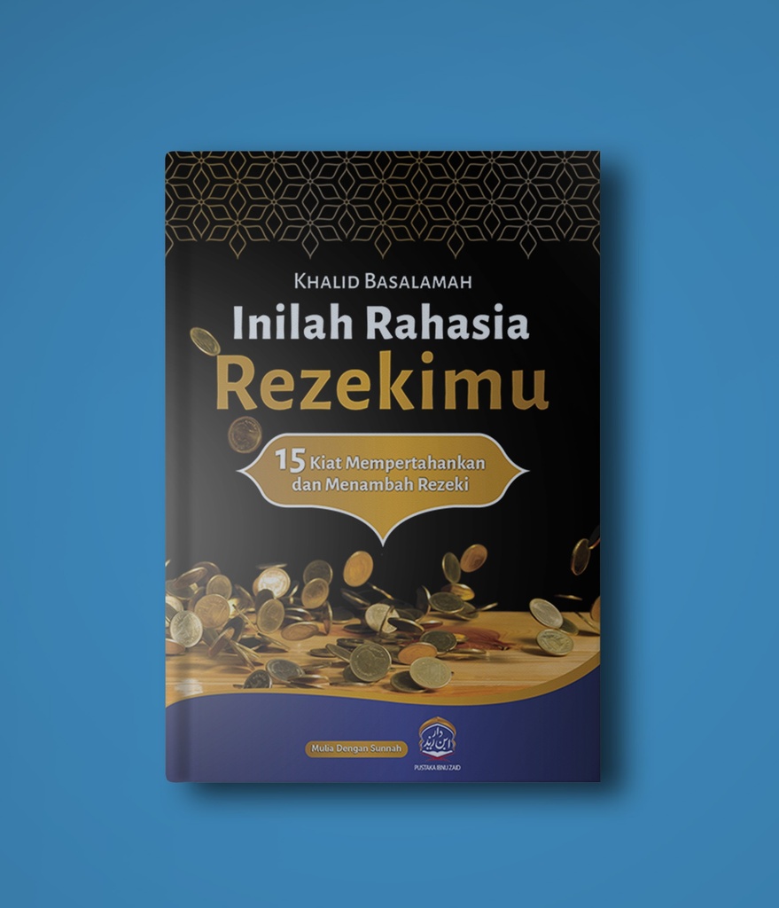INILAH RAHASIA REZEKIMU