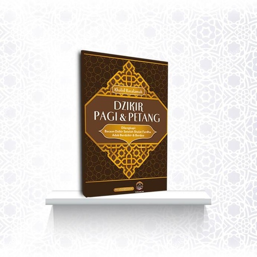 DZIKIR PAGI & PETANG