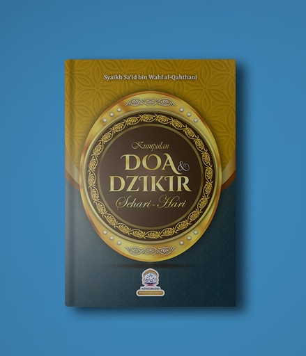 KUMPULAN DOA & DZIKIR SEHARI-HARI